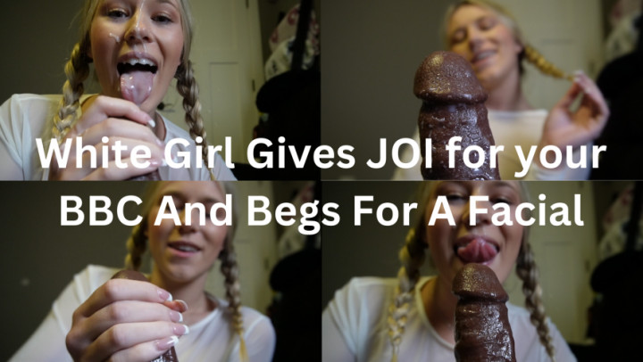 20_White_Girl_Gives_JOI_for_your_BBC_And_Begs_For_A_Facial.jpg